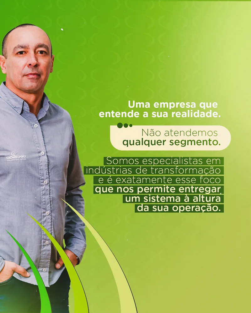 Uma empresa que entende a sua realidade. Somos especialistas em indústrias de transformação